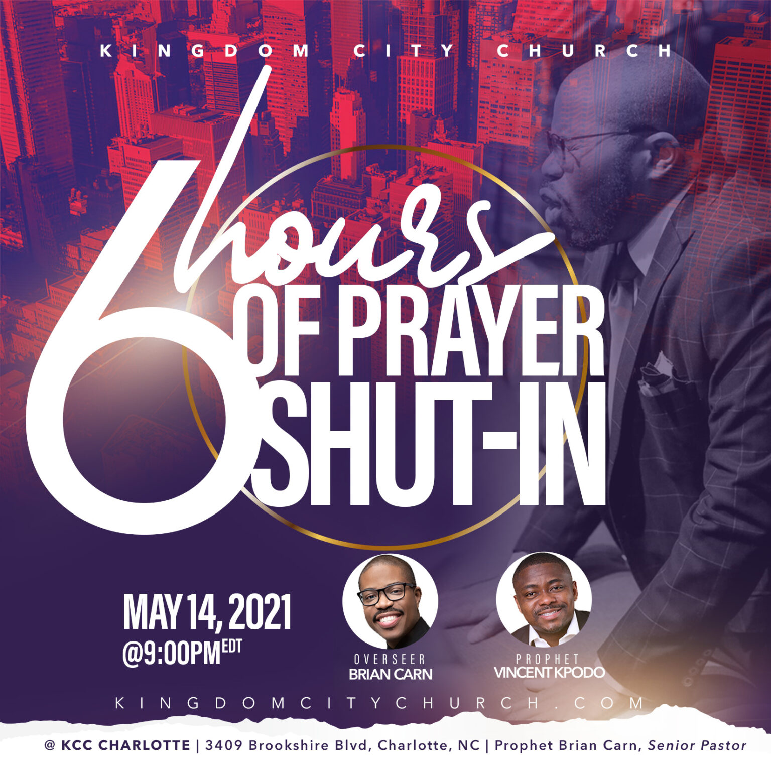 KCC 6Hours of Prayer ShutIn (Charlotte, NC) Brian Carn Ministries