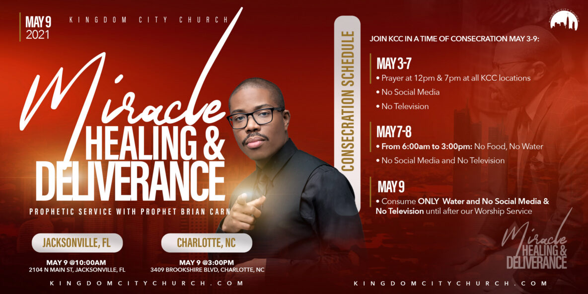 KCC Miracle, Healing & Deliverance Service (Jacksonville, FL & Charlotte, NC) Brian Carn