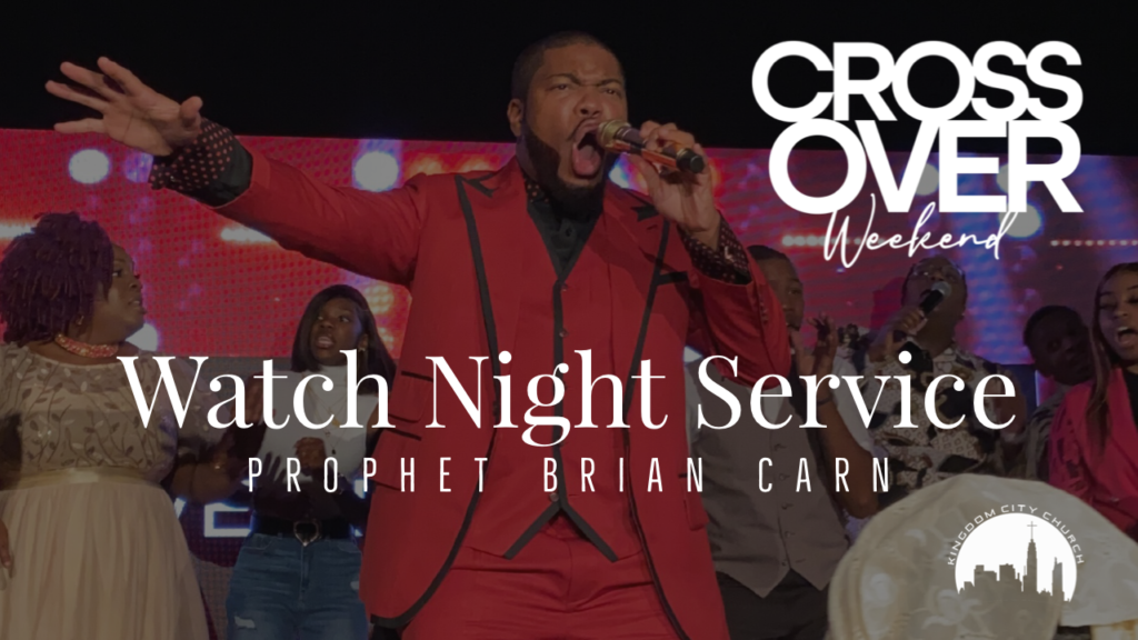 Crossover New Year’s Eve Watch Night Service 2021