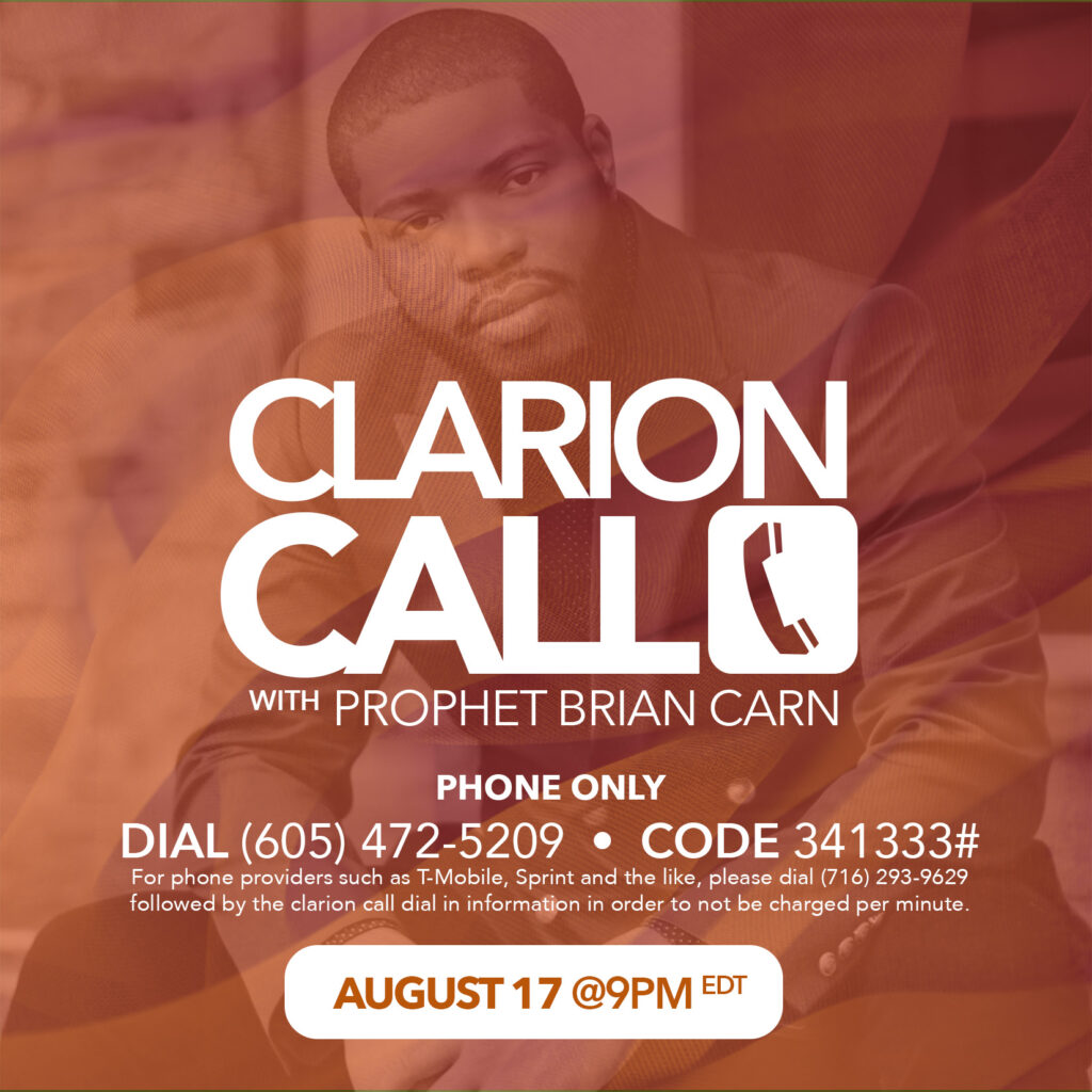 BCM Clarion Call – August 17, 2022 @9pm