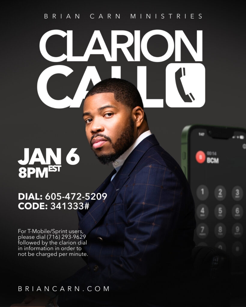 Clarion Call with Prophet Brian Carn – January 6, 2026