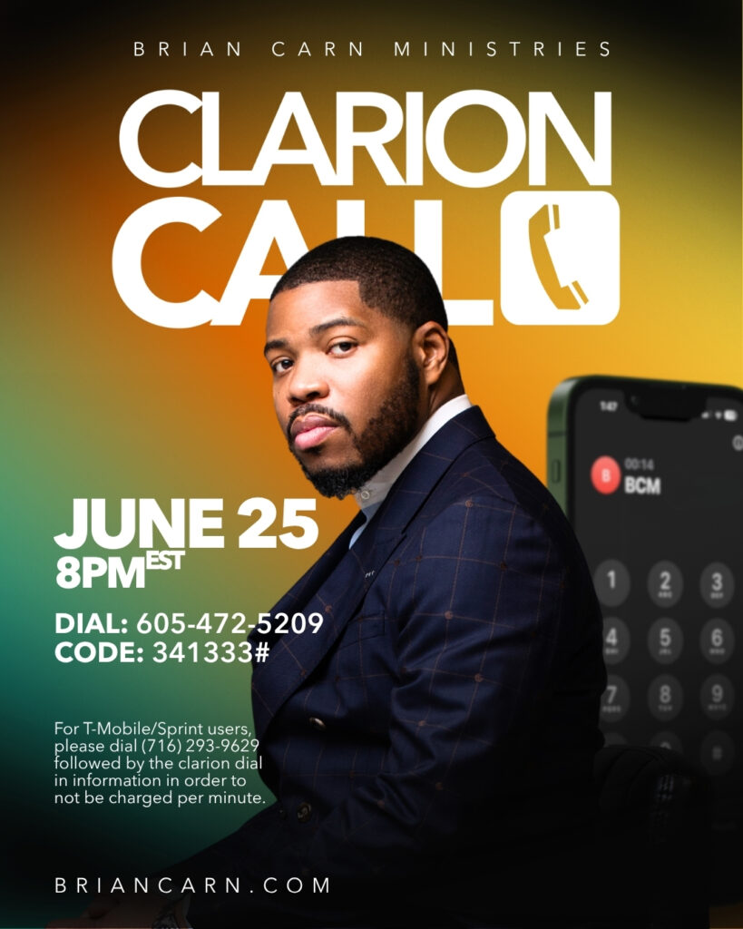 Clarion Call with Prophet Brian Carn – June 25, 2026