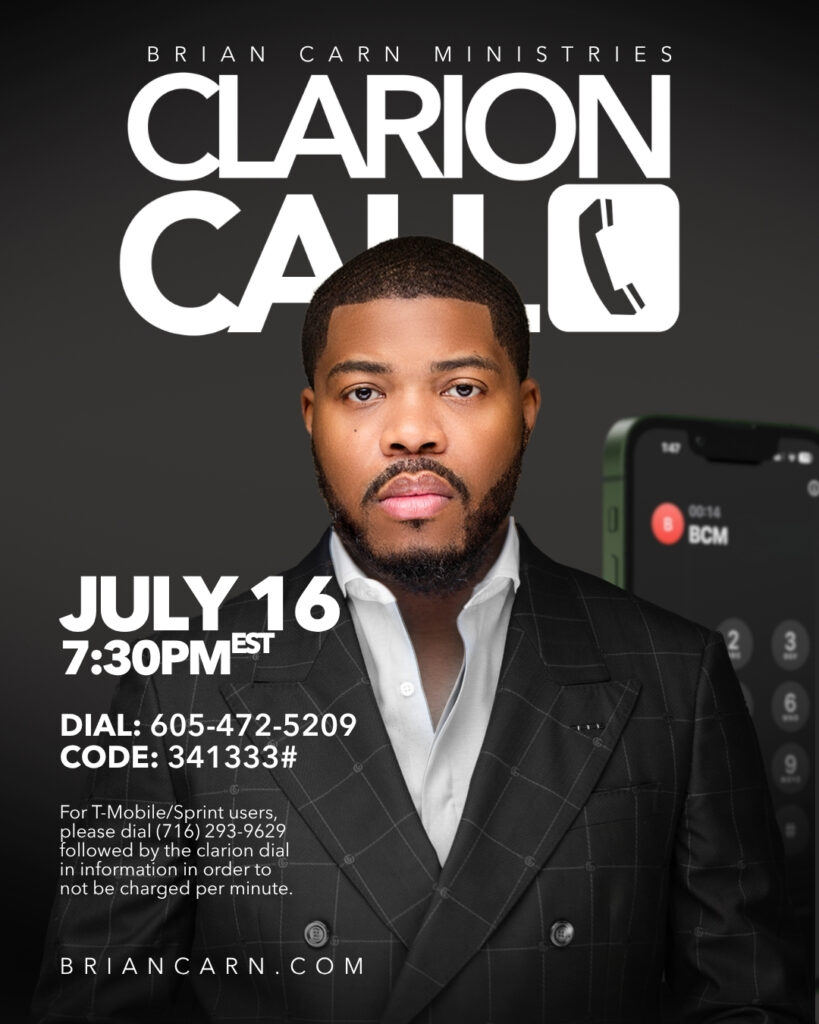 Clarion Call with Prophet Brian Carn – July 16, 2026