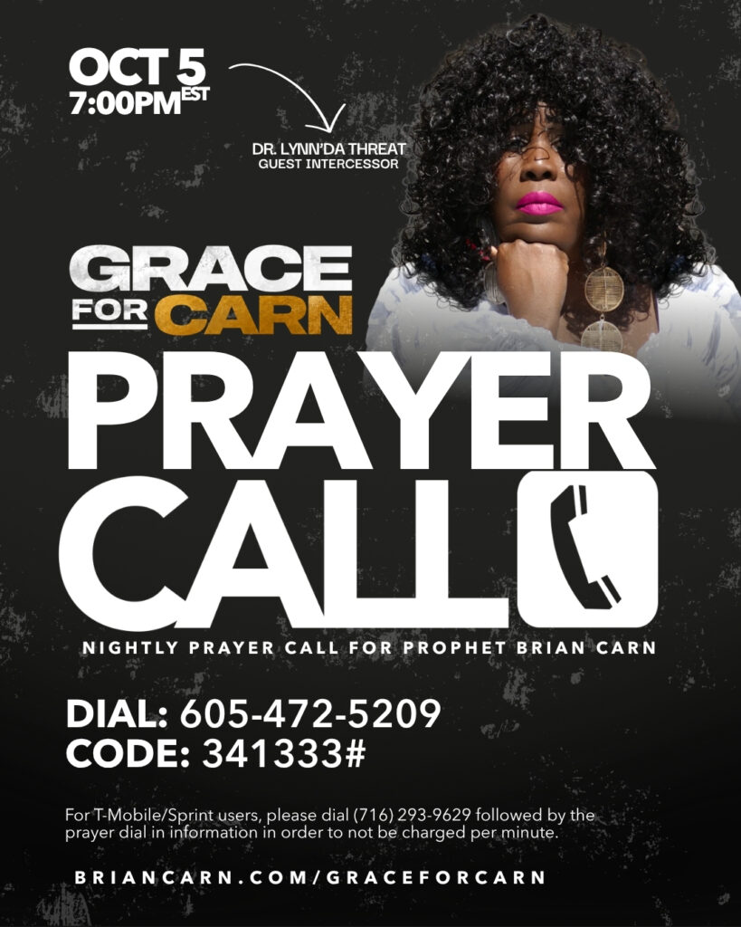 Grace for Carn Prayer Call – Dr. Lynn’Da Threat – Part 2